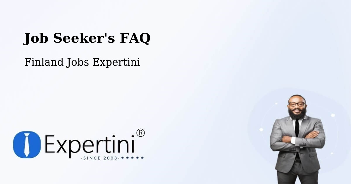 Job Seeker's FAQ - Finland Jobs Expertini