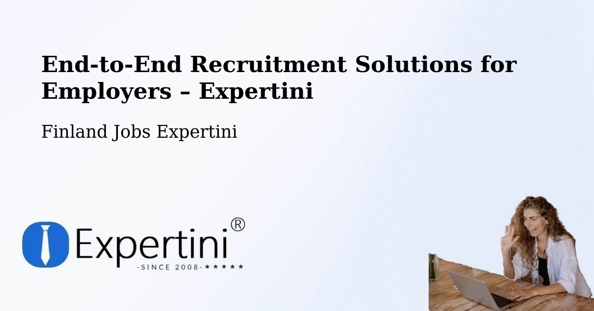 Recruitment Solutions for Employers – Vörå - Vörå, Finland Jobs Expertini